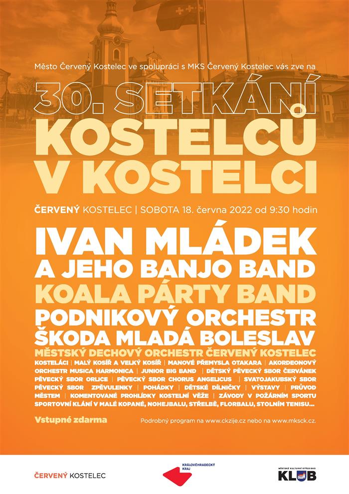 plakát 30. SETKÁNÍ KOSTELCŮ V KOSTELCI 18.06.2022