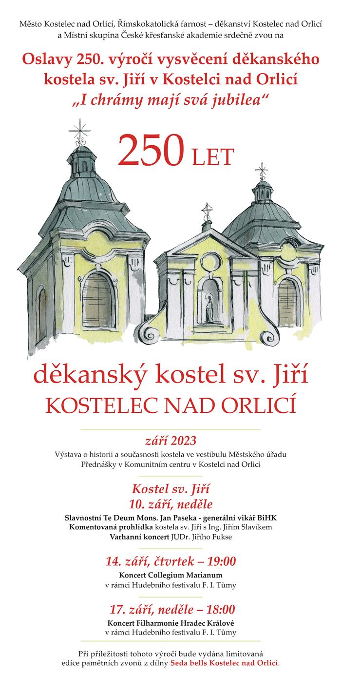 pozvánka, Oslavy 250. výročí vysvěcení děkanského kostela sv. Jiří v Kostelci nad Orlicí